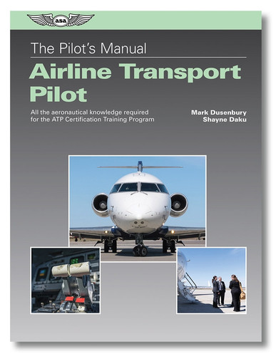 The Pilot's Manual: ATP Certification Training Program